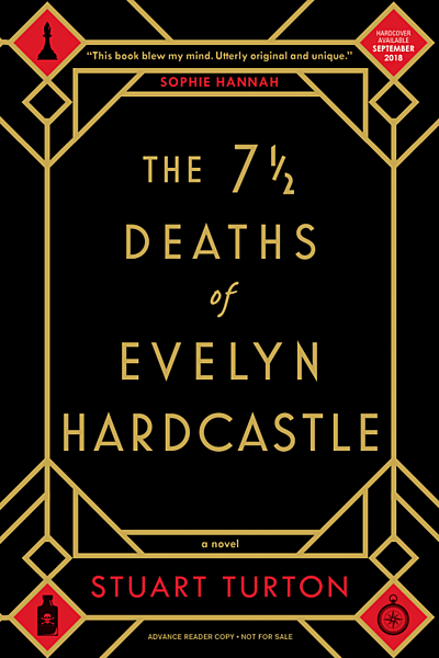 Book cover of 7 1/2 Deaths of Evelyn Hardcastle by Stuart Turton