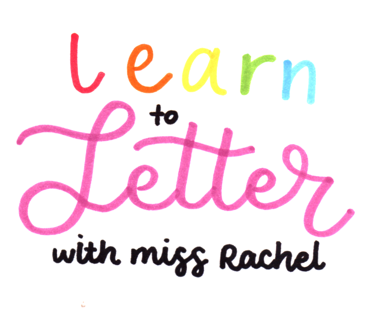 Learn to letter with Miss Rachel