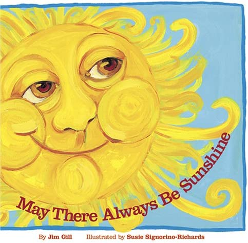 May There Always be Sunshine