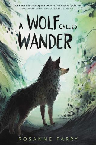 A Wolf called Wander by Rosanne Parry