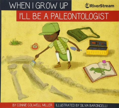 When I grow up I’ll be a paleontologist 