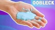 Oobleck