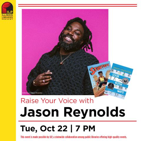 Jason Reynolds, a dark-skinned African American male with dark brown dreadlocks and a brownish-gray beard. He is smiling, wearing a dark gray sweater and several pieces of jewelry and is set against a bright pink background. Two of his books are shown, both covers with colorful cartoon-like graphics. One is called "Stuntboy" and one is called "Look Both Ways," the latter which has award emblems on it.