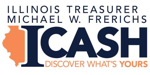 Image of the ICASH logo with an orange Illinois, navy blue letters and the words "Illinois Treasurer Michael W. Frerichs" above it. Below, the words "Discover what's yours" are in orange.