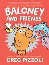 Baloney and Friends by Greg Pizzoli