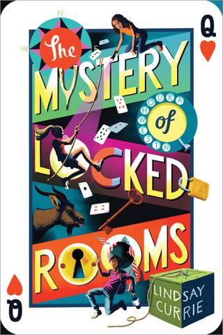 The Mystery of Locked Rooms by Lindsay Currie