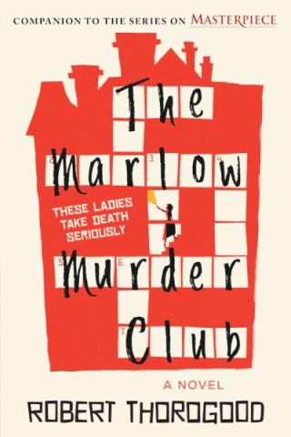 The Marlow Murder Club by Robert Thorogood