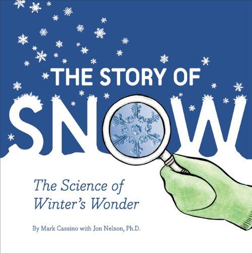 The Story of Snow