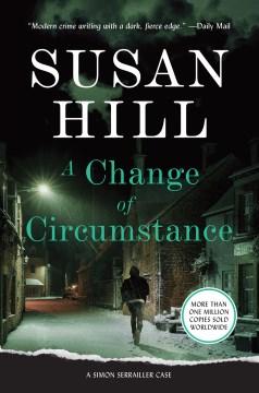 A Change of Circumstance by Susan Hill