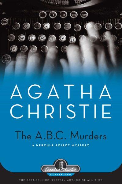 The A B C Murders by Agatha Christie