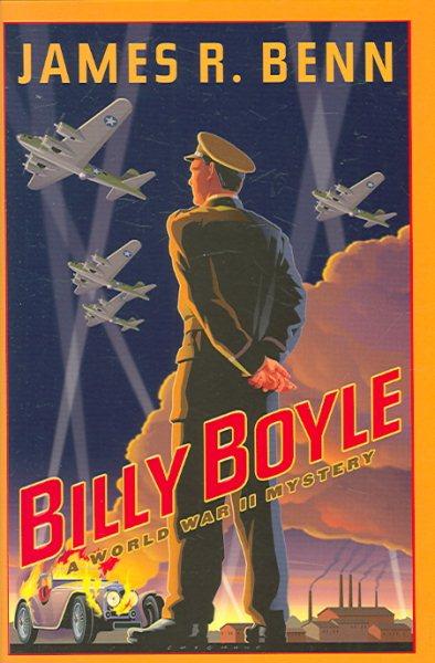Billy Boyle by James R. Benn
