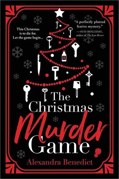 The Christmas Murder Game by Alexandre Benedict