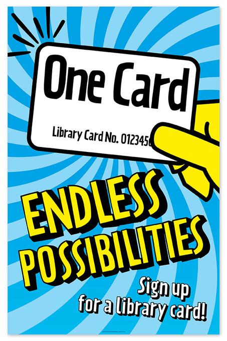 Image of the Library Card with the words "One Card Endless Possiblities"